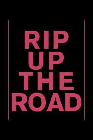 Rip Up The Road-full