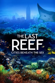 The Last Reef: Cities Beneath the Sea-full