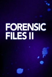 Forensic Files II-full