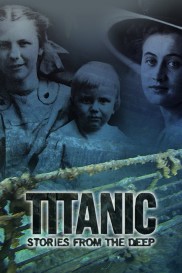 Titanic: Stories from the Deep-full