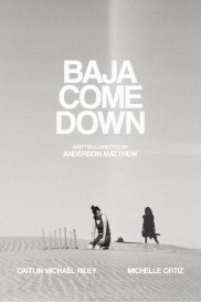 Baja Come Down-full
