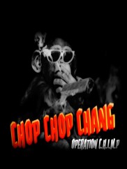 Chop Chop Chang: Operation C.H.I.M.P-full