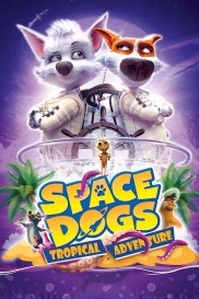 Space Dogs: Tropical Adventure-full