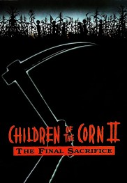 Children of the Corn II: The Final Sacrifice-full