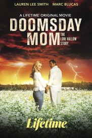 Doomsday Mom: The Lori Vallow Story-full