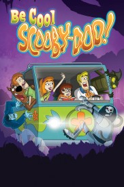 Be Cool, Scooby-Doo!-full