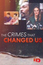 The Crimes that Changed Us-full