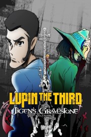 Lupin the Third: Daisuke Jigen's Gravestone-full