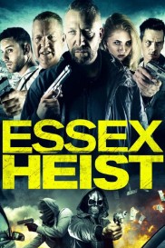 Essex Heist-full