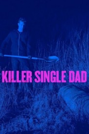 Killer Single Dad-full
