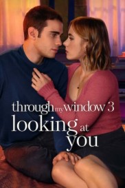 Through My Window 3: Looking at You-full