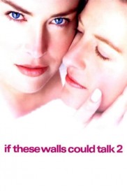 If These Walls Could Talk 2-full