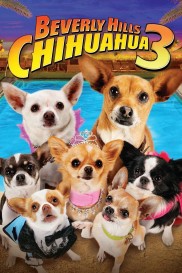 Beverly Hills Chihuahua 3 - Viva La Fiesta!-full