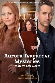 Aurora Teagarden Mysteries: How to Con A Con-full