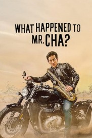 What Happened to Mr Cha?-full