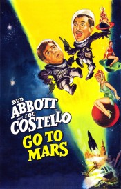 Abbott and Costello Go to Mars-full