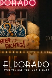 Eldorado: Everything the Nazis Hate-full