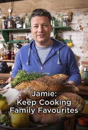 Jamie: Keep Cooking Family Favourites-full