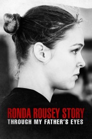 The Ronda Rousey Story: Through My Father's Eyes-full