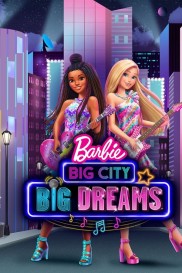 Barbie: Big City, Big Dreams-full