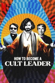 How to Become a Cult Leader-full