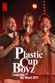 Plastic Cup Boyz: Laughing My Mask Off!-full