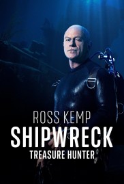 Ross Kemp: Shipwreck Treasure Hunter-full