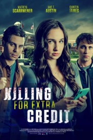 Killing for Extra Credit-full