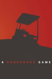 A Dangerous Game-full