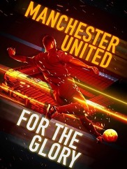 Manchester United: For the Glory-full