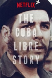 The Cuba Libre Story-full