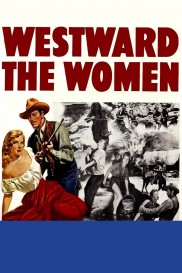 Westward the Women-full