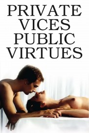 Private Vices, Public Virtues-full