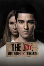 The Boy Who Killed My Parents-full