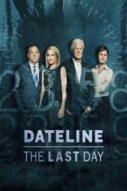 Dateline: The Last Day-full