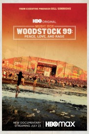 Woodstock 99: Peace, Love, and Rage-full