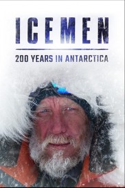 Icemen: 200 years in Antarctica-full