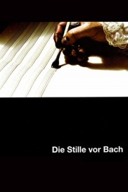 The Silence Before Bach-full