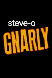 Steve-O: Gnarly-full