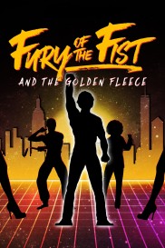 Fury of the Fist and the Golden Fleece-full
