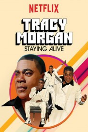 Tracy Morgan: Staying Alive-full