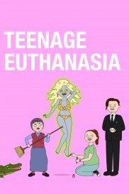Teenage Euthanasia-full
