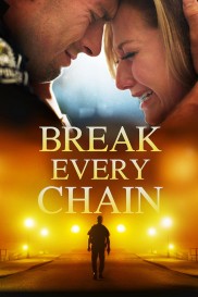 Break Every Chain-full