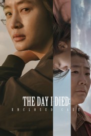 The Day I Died: Unclosed Case-full