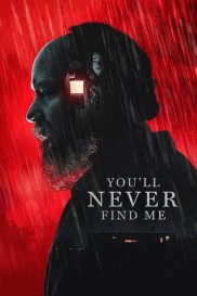 You'll Never Find Me-full