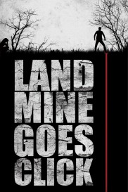 Landmine Goes Click-full