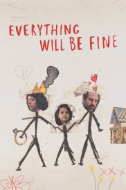 Everything Will Be Fine-full