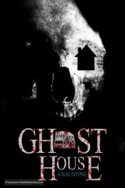 Ghost House: A Haunting-full