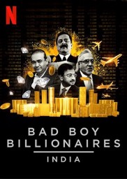 Bad Boy Billionaires: India-full