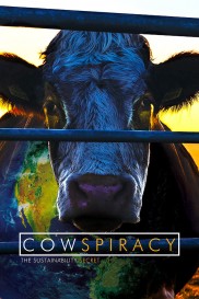 Cowspiracy: The Sustainability Secret-full